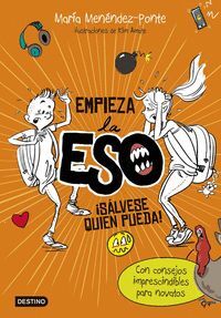 EMPIEZA LA ESO. ISALVESE QUIEN PUEDA!