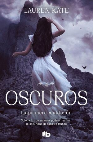 LA PRIMERA MALDICIÓN. OSCUROS 4