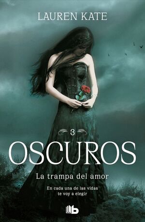 LA TRAMPA DEL AMOR. OSCUROS 3