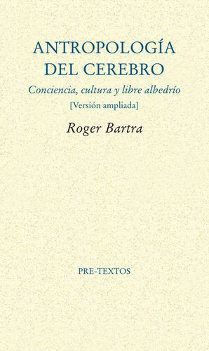 ANTROPOLOGÍA DEL CEREBRO