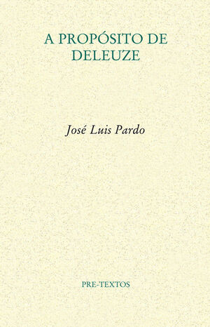 A PROPÓSITO DE DELEUZE