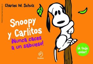 SNOOPY Y CARLITOS 2 - NUNCA CACES A UN SABUESO