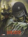 JUEZ DREDD. DARK JUSTICE