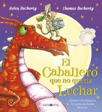 EL CABALLERO QUE NO QUERIA LUCHAR