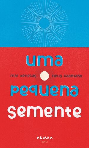 UMA PEQUENA SEMENTE