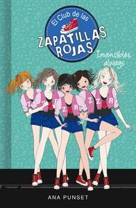 EL CLUB DE LAS ZAPATILLAS ROJAS 16. INVENCIBLES ALWAYS