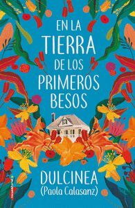 EN LA TIERRA DE LOS PRIMEROS BESOS