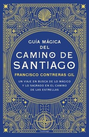 GUIA MAGICA DEL CAMINO DE SANTIAGO