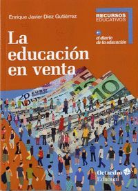 EDUCACIÓN EN VENTA, LA