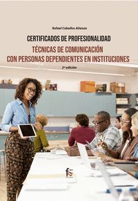 TECNICAS DE COMUNICACION CON PERSONAS DEPENDIENTES