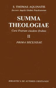 SUMMA THEOLOGIAE. II: PRIMA SECUNDAE