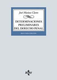 DETERMINACIONES PRELIMINARES DEL DERECHO PENAL