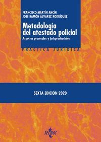 METODOLOGÍA DEL ATESTADO POLICIAL