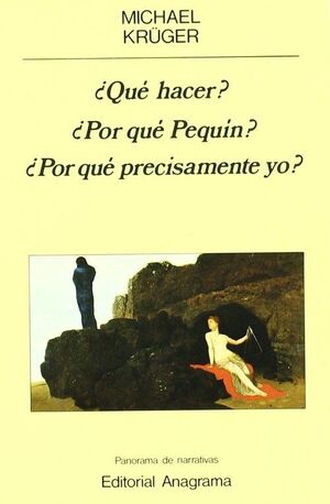 ¿QUE HACER? ¿POR QUE PEKIN?