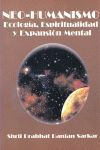 NEO HUMANISMO ECOLOGIA ESPIRITUALIDAD Y EXPANSION MENTAL
