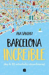 BARCELONA INCREÍBLE
