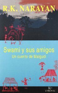 SWAMI Y SUS AMIGOS UN CUENTO DE MALGUDI