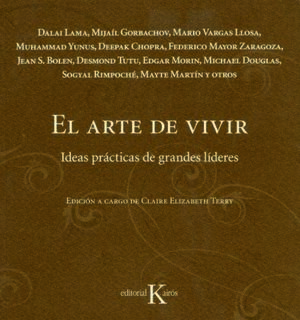 ARTE DE VIVIR IDEAS PRACTICAS DE GRANDES LIDERES