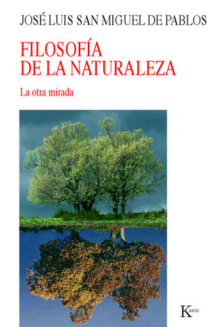 FILOSOFIA DE LA NATURALEZA - NC (LA OTRA MIRADA)