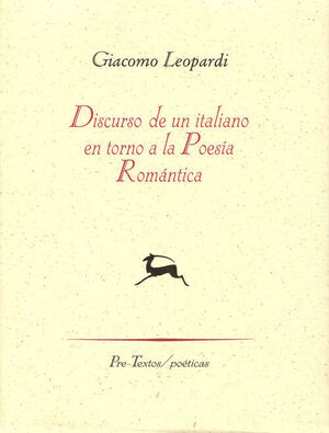 DISCURSO DE UN ITALIANO EN TORNO A LA POESÍA ROMÁNTICA
