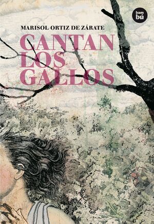 CANTAN LOS GALLOS - BAMBU
