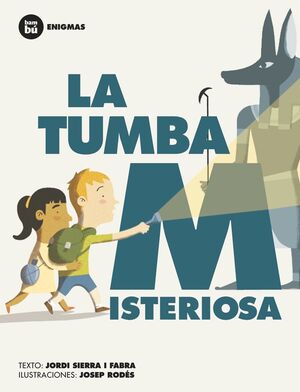 TUMBA MISTERIOSA - BAMBU/17 ENIGMAS (+7 AÑOS) PRIMEROS LECT