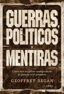 GUERRAS,POLITICOS Y MENTIRAS....