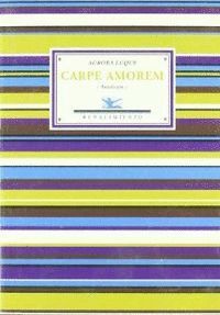 CARPE AMOREM (ANTOLOGIA)