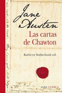 JANE AUSTEN. LAS CARTAS DE CHAWTON