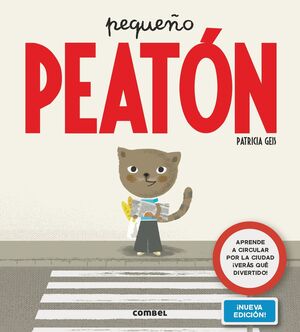 PEQUEÑO PEATON - APRENDER A CIRCULAR POR LA CIUDAD
