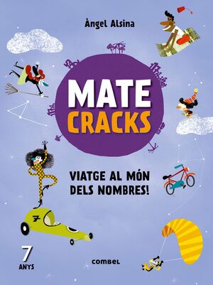 MATECRACKS. ACTIVITATS DE COMPETÈNCIA MATEMÀTICA: NUMERACIÓ, CÀLCUL I RESOLUCIÓ