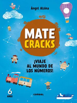 MATECRACKS - VIAJE AL MUNDO DE LOS NUMEROS (6 AÑOS)