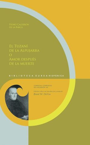 EL TUZAN¡ DE LA ALPUJARRA O AMOR DESPUÉS DE LA MUERTE