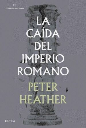 LA CAIDA DEL IMPERIO ROMANO