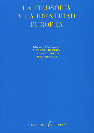 FILOSOFIA Y LA IDENTIDAD EUROPEA, LA