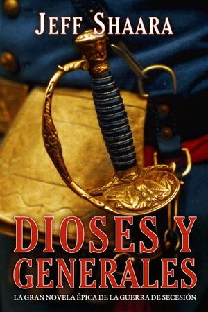 DIOSES Y GENERALES - BIB HISTORICA