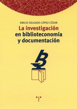 INVESTIGACION EN BIBLIOTECONOMIA Y DOCUMENTACION