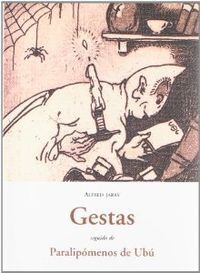 GESTAS SEGUIDO DE PARLIPOMENOS DE UBU - B/7