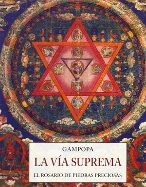 LA VÍA SUPREMA. EL ROSARIO DE PIEDRAS PRECIOSAS