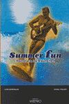 SUMMER FUN - HISTORIA DE LA MUSICA SURF