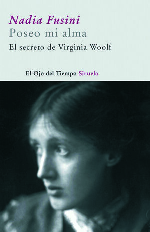 POSEO MI ALMA - OT/30 SECRETO DE VIRGINIA WOOLF