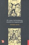 CASO SCHONBERG - NACIMIENTO DE LA VANGUARDIA MUSICAL