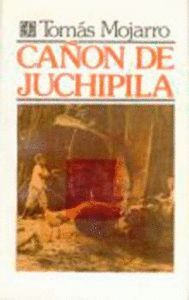CAÑÓN DE JUCHIPILA